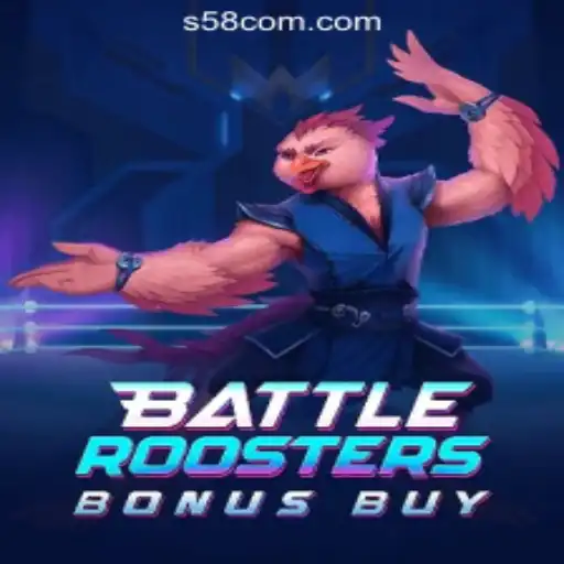 BattleRoostersBonusBuy: The Exciting World of S58.com Oficial Slots Brasil #1