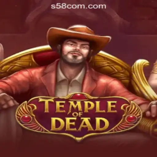 Explore the Thrills of TempleofDead: A Dive into S58.com Oficial Slots Brasil #1
